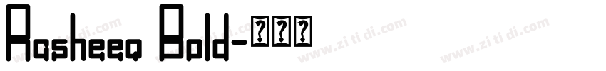 Rasheeq Bold字体转换